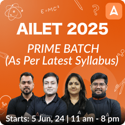 AILET 2025 Prime Batch | Complete Live Classes by Adda247 (As Per Latest Syllabus)