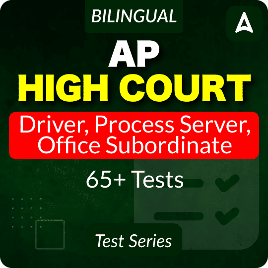 AP High Court (Driver, Process Server, Office Subordinate) Mock Test Series 2025