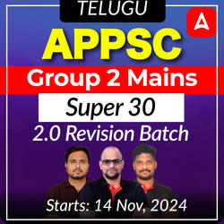 APPSC Group 2 Mains Super 30 2.0 Batch I 30 Days Success Revision Live Batch for Group 2 Mains | Online Live Classes by Adda 247