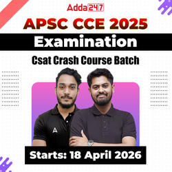 APSC CCE 2025 Examination | CSAT Crash Course