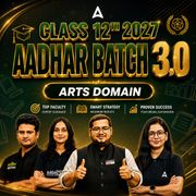 Class 12th ARTS 2027 AADHAR 3.0 Batch (Live Classes)