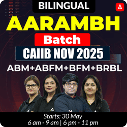 Aarambh Batch | CAIIB NOV 2025 | ABM+ABFM+BFM+BRBL | Bilingual | Online Live Classes by Adda 247