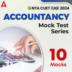 CUET 2024 ACCOUNTANCY Mock Test Series I Online Test Series By Adda247