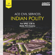 ACE Civil Services - Indian Polity for OPSC,UPSC,OSSC & other State PCS Exams(English Printed Edition) By Adda247