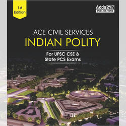 ACE Civil Services-Indian Polity for WBCS, UPSC & other State PCS Exams(English Printed Edition) By Adda247