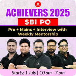 Achievers 2025 Complete Batch for SBI PO | Pre + Mains + Interview with Weekly Mentorship | Online Live Classes by Adda 247