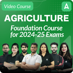 Agriculture Foundation Course for 2024-25 Exams | Video Course by Adda247