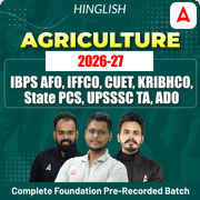 Agriculture 2026-27 IBPS AFO, IFFCO, CUET, KRIBHCO, State PCS, UPSSSC TA, ADO Complete Foundation Pre-Recorded Batch By Adda 247 | Online Live Classes by Adda 247