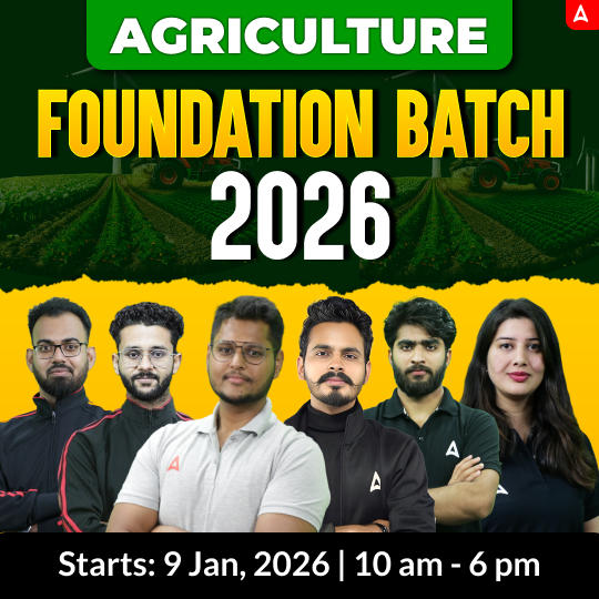 Agriculture Complete Foundation Batch 2026 for  IBPS AFO, MSc Entrance, IFFCO, CUET, KRIBHCO, State PCS, UPSSSC TA, ADO, etc. | Hinglish | Online Live Classes by Adda 247