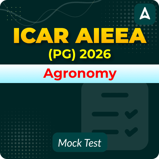 ICAR AIEEA (PG) 2026 Agronomy Mock Test