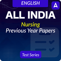 All India Nursing Previous Year Papers