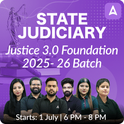 Justice 3.0 State Judiciary Foundation 2025- 26 Batch Based on Latest Exam Pattern | Online Live Classes by Adda 247
