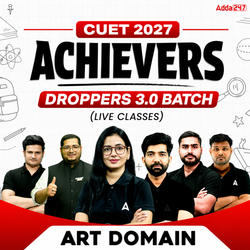 CUET ARTS 2027 ACHIEVERS - DROPPERS 3.0 Batch (Live Classes)