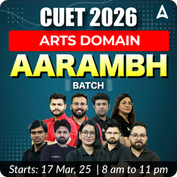 CUET 2026 AARAMBH Arts Complete Foundation Batch | CUET UG Online Coaching by Adda247