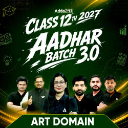 Class 12th ARTS 2027 AADHAR 3.0 Batch (Live Classes)