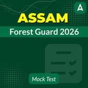 Assam Forest Guard 2026 Mock Test