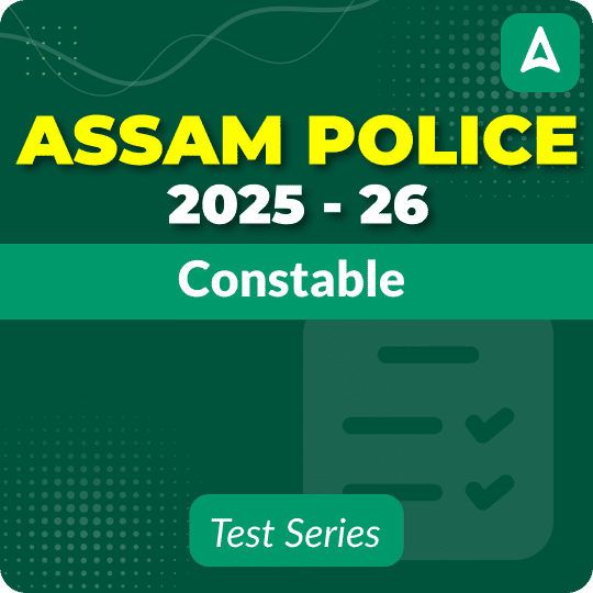 Assam Police Constable Mock Test 2025 - 26