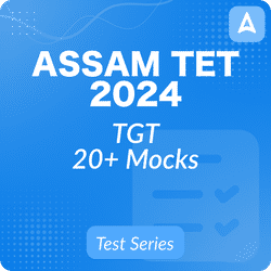 Assam TET TGT Mock Test Series 2024 By Adda247