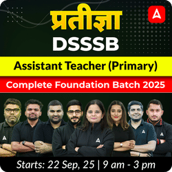प्रतीज्ञा DSSSB Assistant Teacher (Primary) Complete Foundation Batch 2025 | Online Live Classes by Adda247