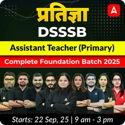 प्रतिज्ञा DSSSB Assistant Teacher (Primary) Complete Foundation Batch 2025 | Online Live Classes by Adda247