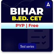 Bihar B.Ed. CET PYP Free Test series