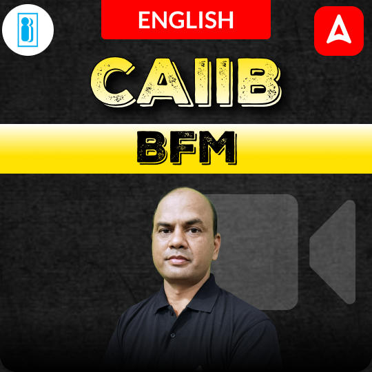 BFM | CAIIB | English | Video Course by Adda247