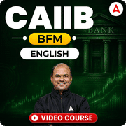 BFM | CAIIB | English | Video Course by Adda247