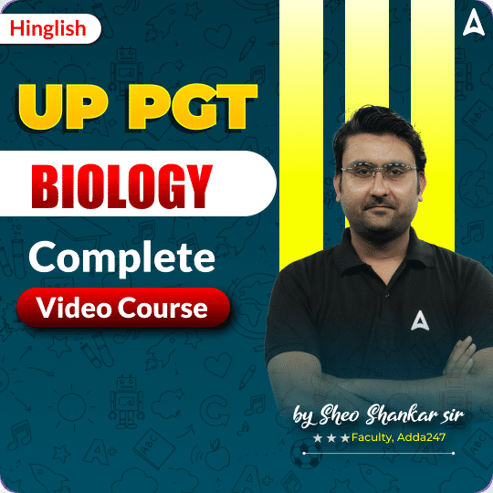 UP PGT BIOLOGY | Complete Video Course by Adda247