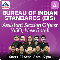 Bureau of Indian Standards (BIS)- Assistant Section Officer (ASO) New Batch  | Hinglish | Online Live Classes By Adda247