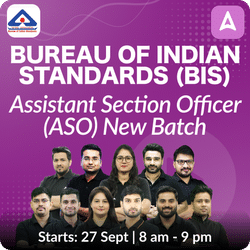 Bureau of Indian Standards (BIS)- Assistant Section Officer (ASO) New Batch  | Hinglish | Online Live Classes By Adda247