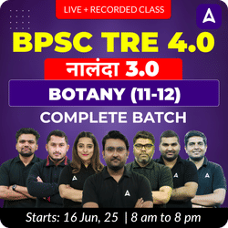 BPSC TRE 4.0 | नालंदा 3.0| TGT  BOTANY (11-12) | COMPLETE BATCH | LIVE + RECORDED CLASSES BY ADDA 247