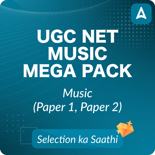 UGC NET Music Mega Pack (Live Classes | Test Series | Videos) By Adda 247