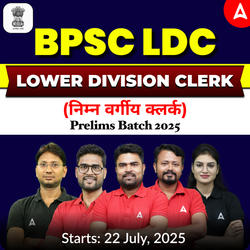 BPSC LDC- Lower Division Clerk (निम्न वर्गीय क्लर्क) Prelims Batch 2025 | Hinglish | Online Live+Recorded Classes by Adda247