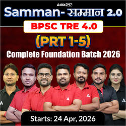 सम्मान-Samman 2.0 BPSC TRE 4.0 (PRT 1-5) Complete Foundation Batch 2026 | Online Live Classes by Adda247