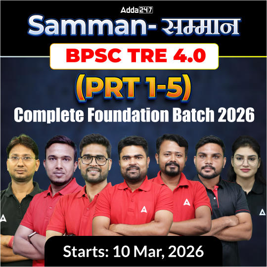 Samman- सम्मान BPSC TRE 4.0 (PRT 1-5) Complete Foundation Batch 2026 | Online Live Classes by Adda247