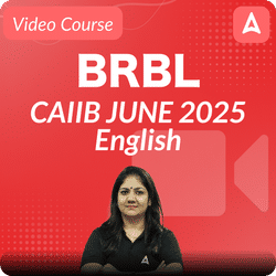 BRBL | CAIIB JUNE 2025 | English | Video Course by ADDA 247