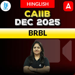 BRBL | CAIIB DEC 2025 | Bilingual | Video Course by ADDA247