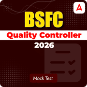 BSFC Quality Controller 2026 Mock Test