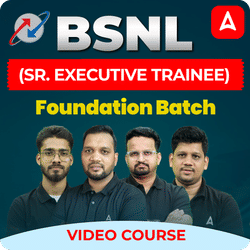 BSNL (Sr. Executive Trainee) | Foundation Video Course by Adda 247