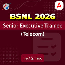 BSNL Senior Executive Trainee (Telecom) 2026 Mock Test