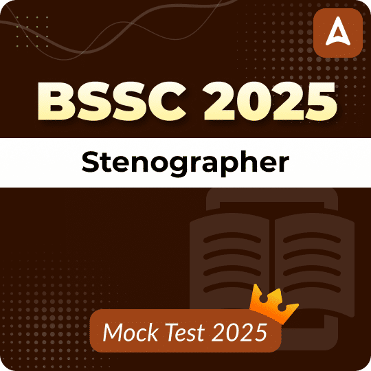 BSSC Stenographer Mock Test 2025