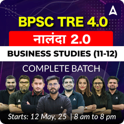 BPSC TRE 4.0 | नालंदा 2.0 | BUSINESS STUDIES (11-12) | COMPLETE BATCH | LIVE + RECORDED CLASSES BY ADDA 247