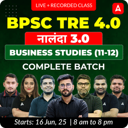 BPSC TRE 4.0 | नालंदा 3.0 | BUSINESS STUDIES (11-12) | COMPLETE BATCH | LIVE + RECORDED CLASSES BY ADDA 247