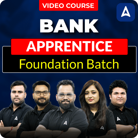 Bank Apprentice Foundation Batch | Video Course by Adda247