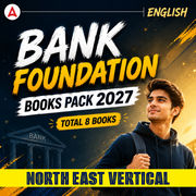 Bank Foundation Books Pack 2027 Kit-North East vertical (English Medium) By Adda247