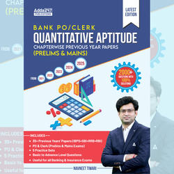 Bank PO/Clerk Quant Chapter Wise Previous Year Papers Book I Prelims & Mains 2000+ Questions (English Printed Edition) by Adda247