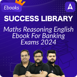 Success Library Maths Reasoning English Ebook For Banking Exams 2024 by Adda247