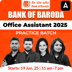 Bank of Baroda Office Assistant 2025 | Practice Batch | Online Live + Recorded Classes by Adda 247