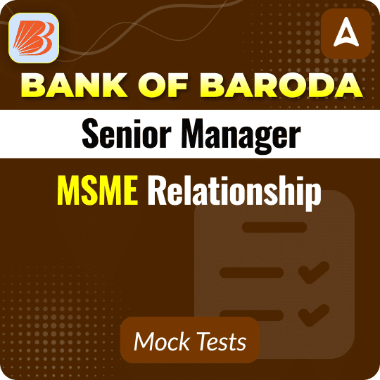 BOB Senior Manager-"MSME Relationship" Mock Test Series