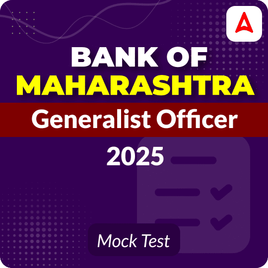 Bank of Maharashtra Generalist Officer 2025 Mock Test